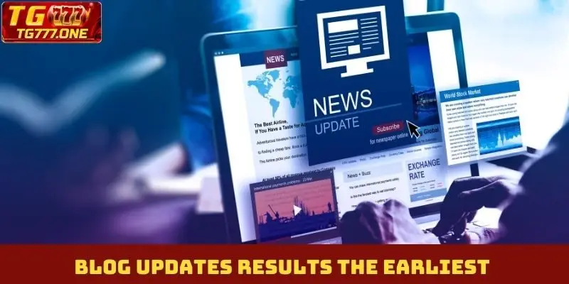 Blog updates results the earliest