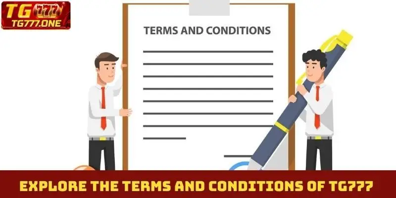 Explore the Terms and conditions of TG777