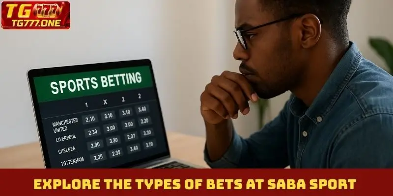 Explore the types of bets at Saba Sport