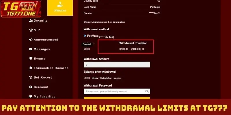 Pay attention to the withdrawal limits at TG777
