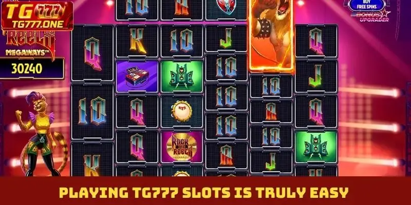 Playing TG777 Slots is truly easy.