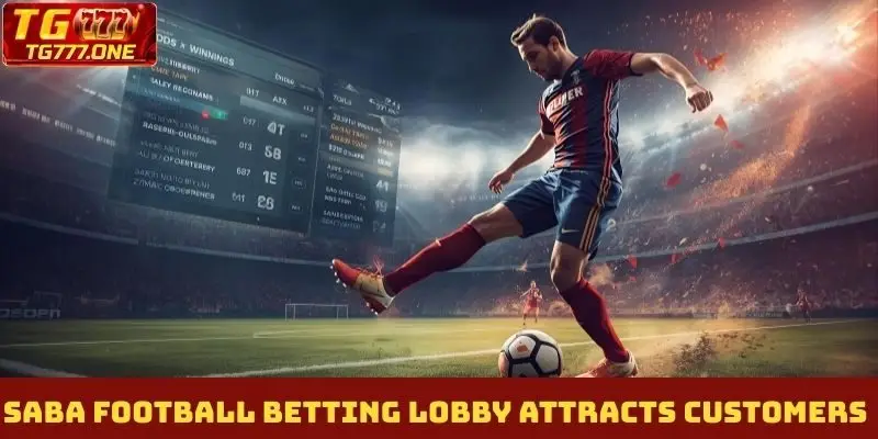 Saba football betting lobby attracts customers