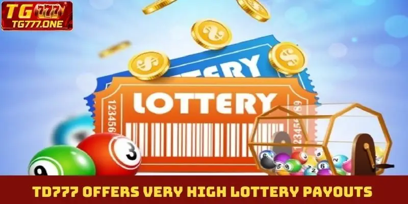 TD777 offers very high lottery payouts